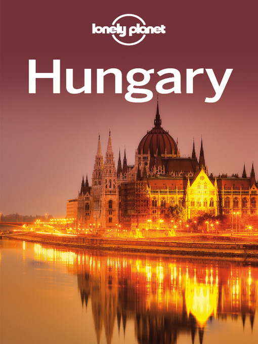 Title details for Hungary Travel Guide by Lonely Planet - Wait list